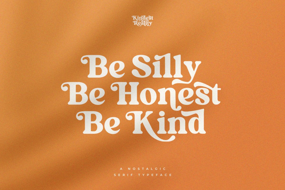 Kindest Reality | A Nostalgic Serif
