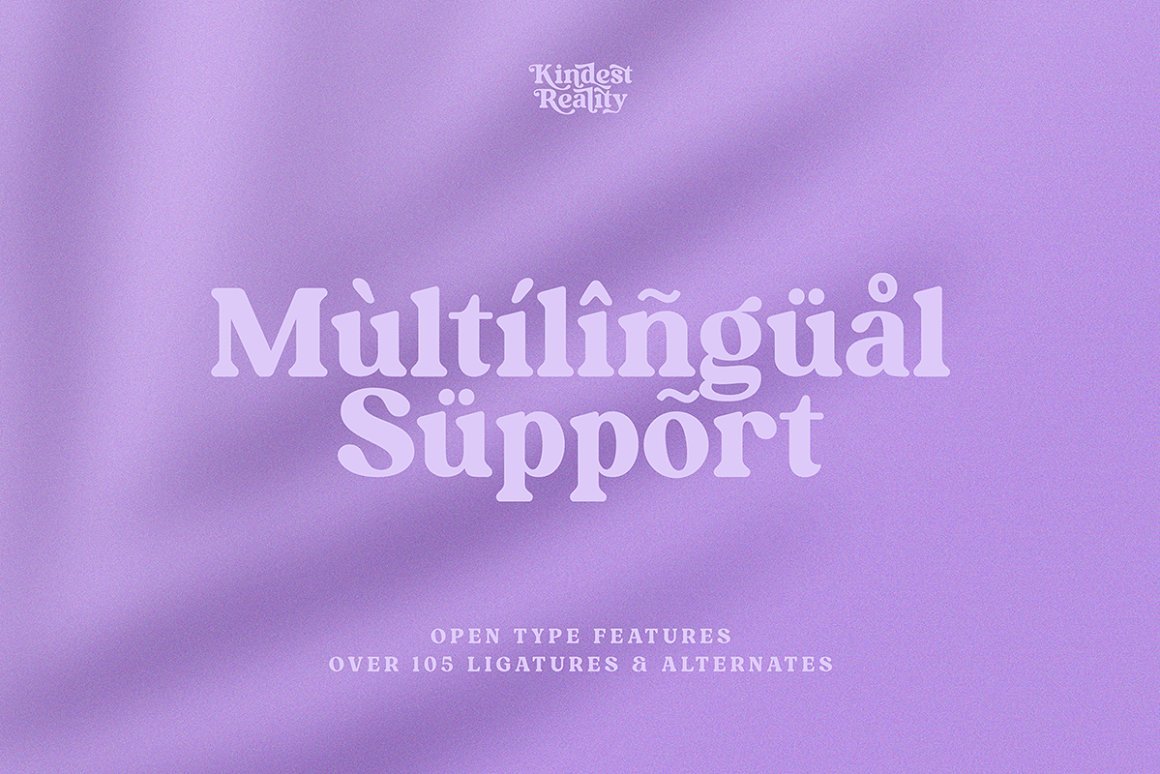 Kindest Reality | A Nostalgic Serif