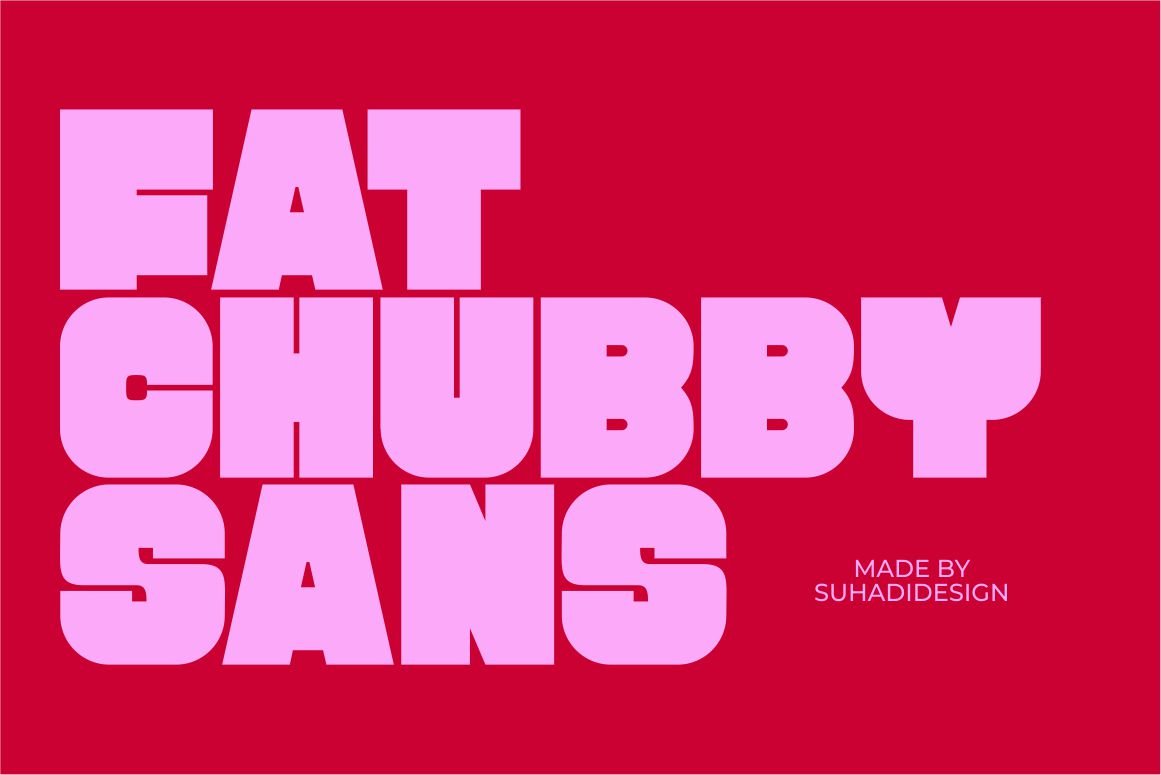 Fat Chubby Sans Serif Font